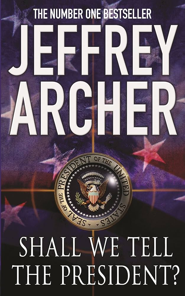 Shall We Tell the President? Cover